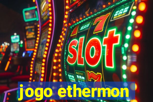 jogo ethermon